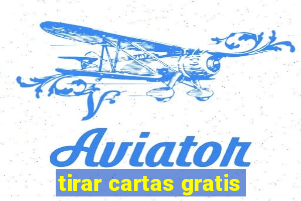 tirar cartas gratis